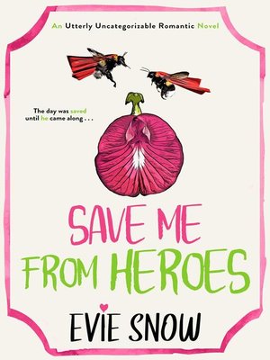 cover image of Save Me From Heroes